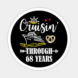 Cruising Through 68 Years Family 68th Anniversary Cruise Couple Magnet